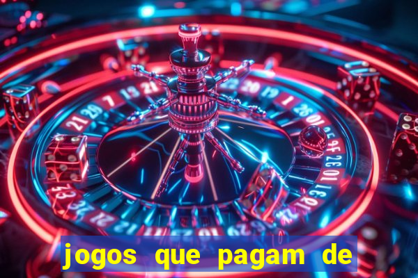 jogos que pagam de verdade sem depositar nada